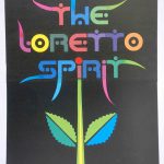 Colorful handmade banner by Bob Strobridge with the quote "The Loretto Spirit"