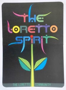 Colorful handmade banner by Bob Strobridge with the quote "The Loretto Spirit"
