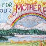 An illustrated poster of a green landscape, with a blue lake, a full rainbow, and a blue sky with white fluffy clouds. The text in the sky says: Care for our mother Earth. In the rainbow, the text says