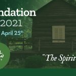 Rustic cabin with a porch is seen through a greenish lens. Image text in upper left reads "Foundation Day 2021 Sunday, April 25th" Loretto Community patch in green, lower left. "The Spirit of 1812" in lower right.