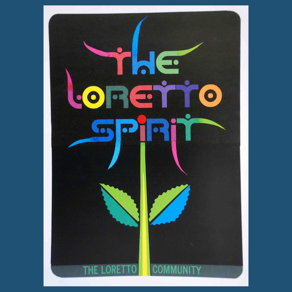 Colorful banner with text "The Loretto Spirit" as a bloom on a stem.