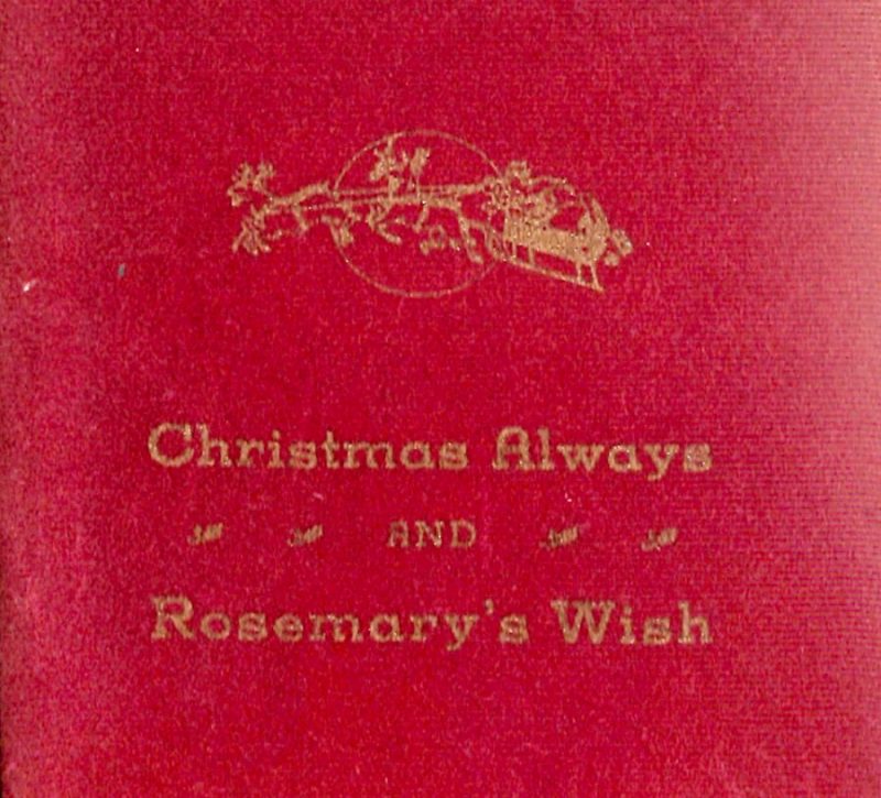 Red book cover. Title reads "Christmas Always and Rosemary's Wish."