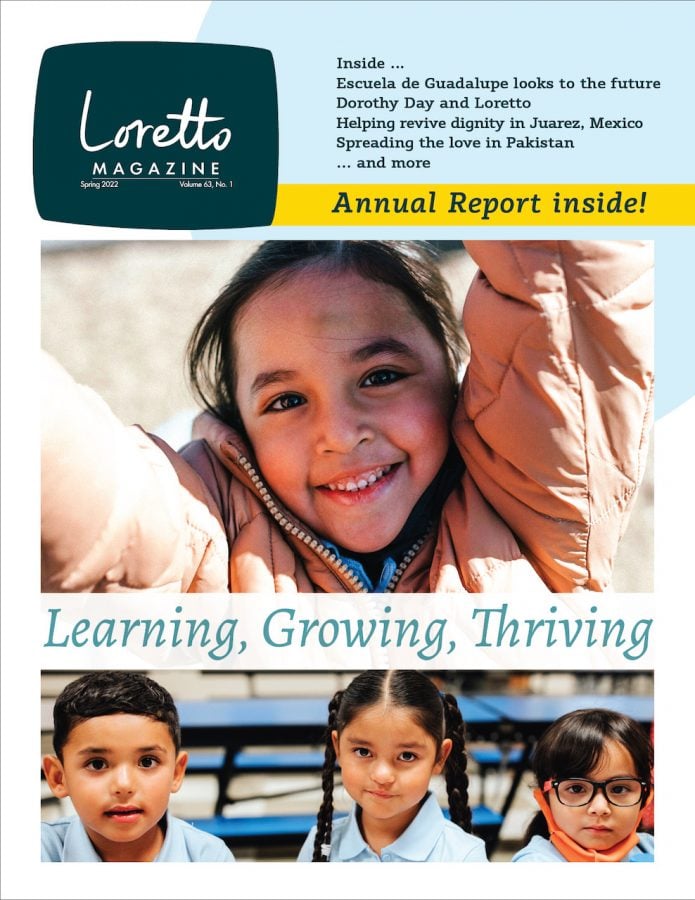 Loretto Magazine and Annual Report – Spring 2022