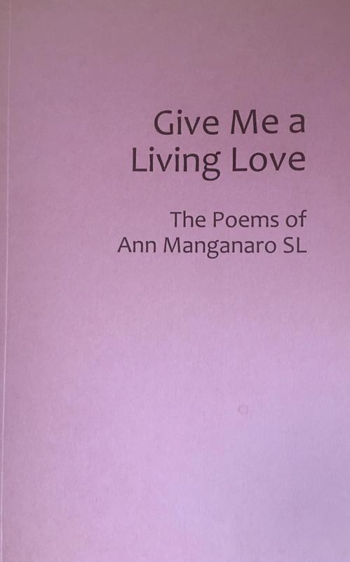 Purple book cover with the title: "Give Me a Living Love: The Poems of Ann Manganaro SL
