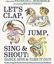 A Children's book cover: Let's Clap, Jump, Sing & Shout; Dance, Spin & Turn it Out!