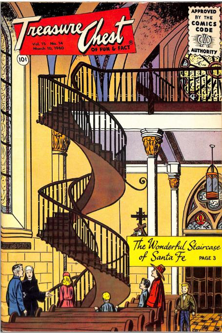 1960 comic book cover showing a circular staircase in a church with several people standing around and looking at it. Title reads "Treasure Chest of Fun and Fact" Subtitle "The Wonderful Staircase of Santa Fe"