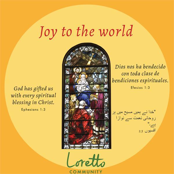 Image of a stained glass window depicting the magi visiting the infant Jesus. "Joy to the world" is written in red across the top. To the sides of the image, "God has gifted us with every spiritual blessing in Christ. Ephesians 1:3" is written in English, Spanish and Urdu.