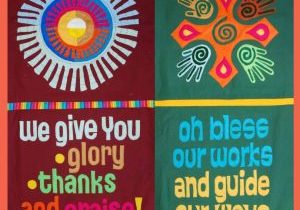 Two colorful banners are side-by-side. The first reads "We give You glory, thanks and praise!" The second reads "Oh bless our works and guide our ways"