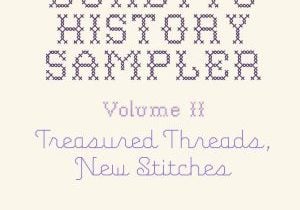Book cover that reads (in cross stitch and stitched font) "Loretto History Sampler, Volume II, Treasured Threads, New Stitches"